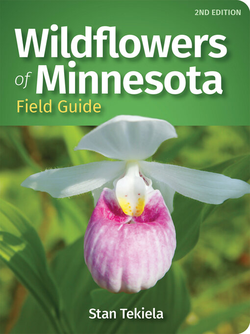Title details for Wildflowers of Minnesota Field Guide by Stan Tekiela - Wait list